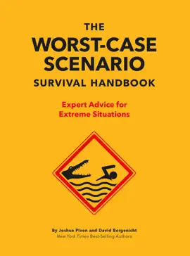 The Worst-Case Scenario Survival Handbook