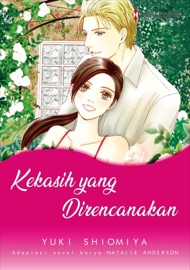 Kekasih Yang Direncanakan - YUKI SHIOMIYA & Natalie Anderson