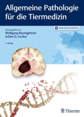 Allgemeine Pathologie für die Tiermedizin - Wolfgang Baumgärtner & Achim Dieter Gruber