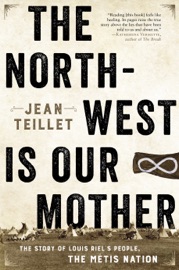 The North-West Is Our Mother