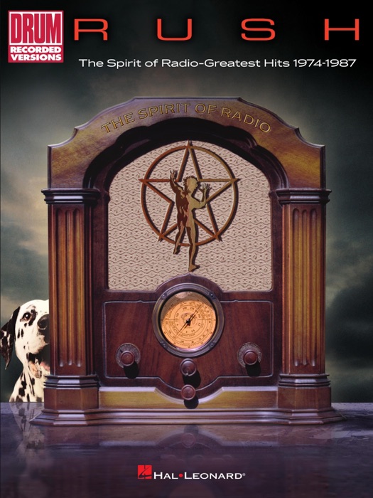 Rush - The Spirit of Radio: Greatest Hits 1974-1987 Drum Songbook