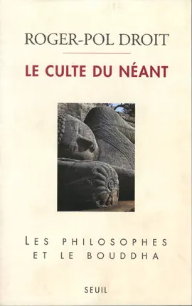 Read: Le Culte du néant. Les Book philosophes et le Bouddha