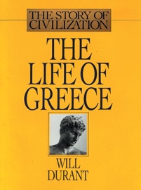 The Life of Greece - Will Durant