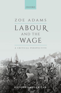 Labour and the Wage by Zoe Adams