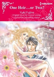 One Heir...Or Two? - Yuki Fujine & Yvonne Lindsay