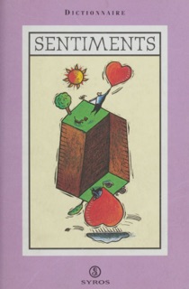 Dictionnaire des sentiments by Véronique Fleurquin