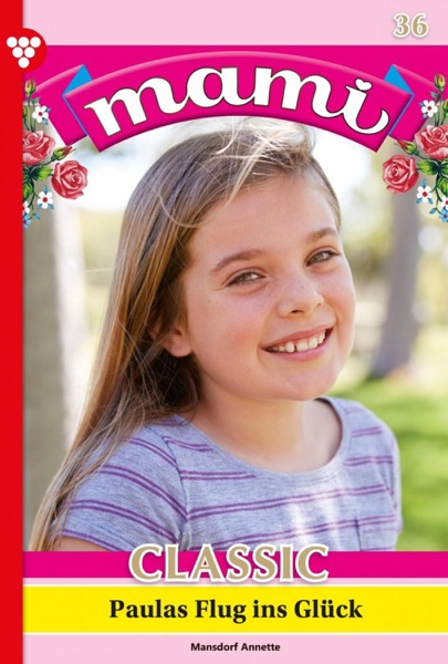 Mami Classic 36 – Familienroman