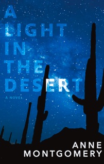 A Light in the Desert by Anne Montgomery