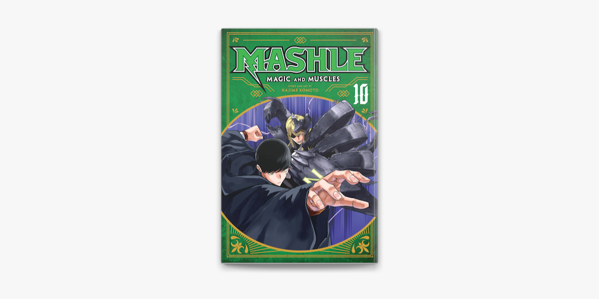 Mashle: Magic and Muscles, Vol. 10: Volume 10