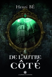 De l'autre côté - Henri Bé & Florence Barrier