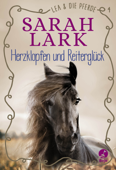 Lea und die Pferde - Herzklopfen und Reiterglück - Christiane Gohl & Sarah Lark