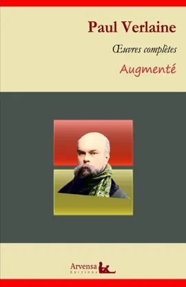 Read: Paul Verlaine : Oeuvres complètes Book et annexes (annotées, illustrées)