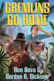 Gremlins Go Home - Ben Bova & Gordon R. Dickson