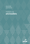 História da arte brasileira - Ana Amália & José Minerini