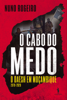 O Cabo do Medo - Nuno Rogeiro