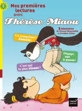 Read: Moi, Thérèse Miaou - compilation de 2 Book histoires de Thérèse Miaou CP/CE1 6/7 ans