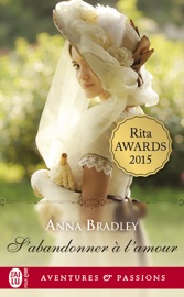 Sabandonner à lamour - Anna Bradley