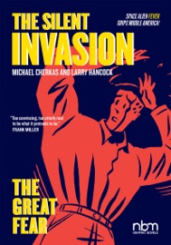 The Silent Invasion, The Great Fear - Larry Hancock