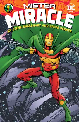 Read: Mister Miracle by Steve Englehart and Steve Book Gerber