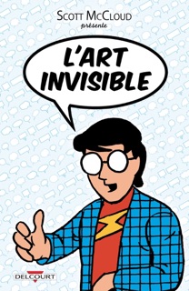 L'Art invisible by Scott McCloud