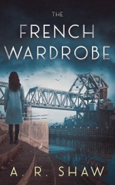 The French Wardrobe - A. R. Shaw