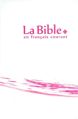 Read: La Bible en français courant sans notes, avec les livres deutérocanoniques Book