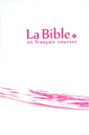 Book La Bible en français courant sans notes, avec les livres deutérocanoniques - Various Authors