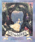 Into the Woods - Stephen Sondheim, James Lapine & Hudson Talbott