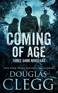 Coming of Age by Douglas Clegg