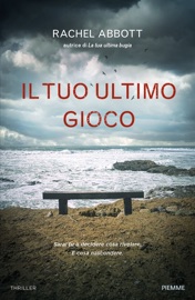 Il tuo ultimo gioco - Rachel Abbott