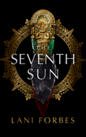 Lani Forbes - The Seventh Sun artwork