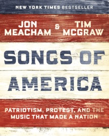 Songs of America - Jon Meacham & Tim McGraw