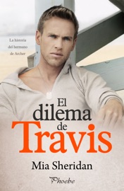 El dilema de Travis - Mia Sheridan