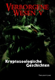 Verborgene Wesen V - Iolana Paedelt, Anna Schröder, Wolfgang Rauh, Tobias Jakubetz & Nadine Y. Kunz