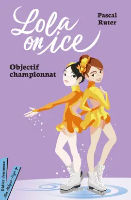 Read: Lola on Ice, tome Book 2 - Vers de nouveaux défis