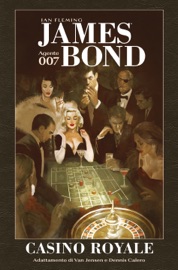 James Bond: Casino Royale - Ian Fleming, Van Jensen & Dennis Calero
