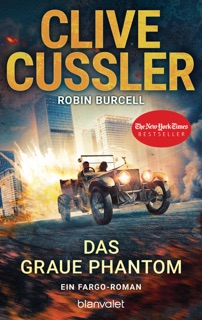Das graue Phantom by Clive Cussler & Robin Burcell