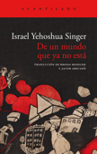 De un mundo que ya no está - Israel Yehoshua Singer