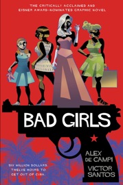 Bad Girls - Alex de Campi & Victor Santos