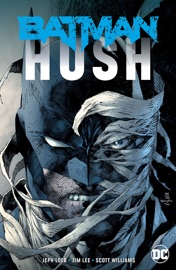 Batman: Hush (New Edition) - Jeph Loeb & Jim Lee