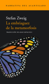 La embriaguez de la metamorfosis - Stefan Zweig