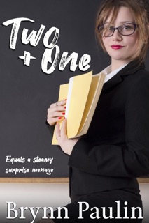 Two Plus One by Brynn Paulin