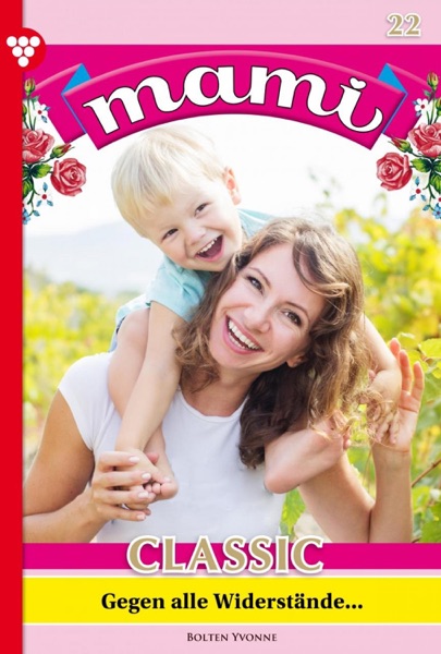 Mami Classic 22 – Familienroman
