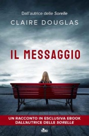 Il messaggio - Claire Douglas