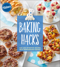 Baking Hacks - Pillsbury Editors Cover Art