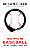 The Way of Baseball - Shawn Green