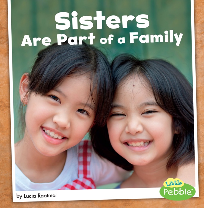 Sisters Are Part of a Family