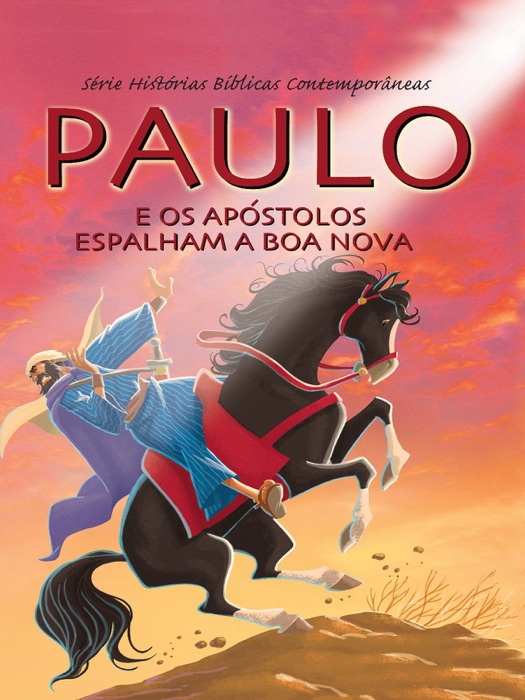 Paulo e Os Ap贸stolos Espalham a Boa Nova