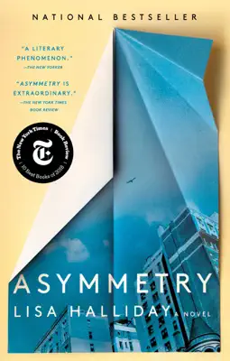 Asymmetry by Lisa Halliday book