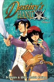Destiny's Hand Vol. 2 - Nunzio DeFilippis, Christina Weir & Mel Calingo